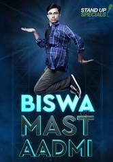 Biswa Kalyan Rath: Biswa Mast Aadmi