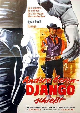 Andere beten - Django schießt