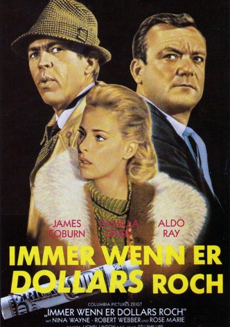 Immer wenn er Dollars roch