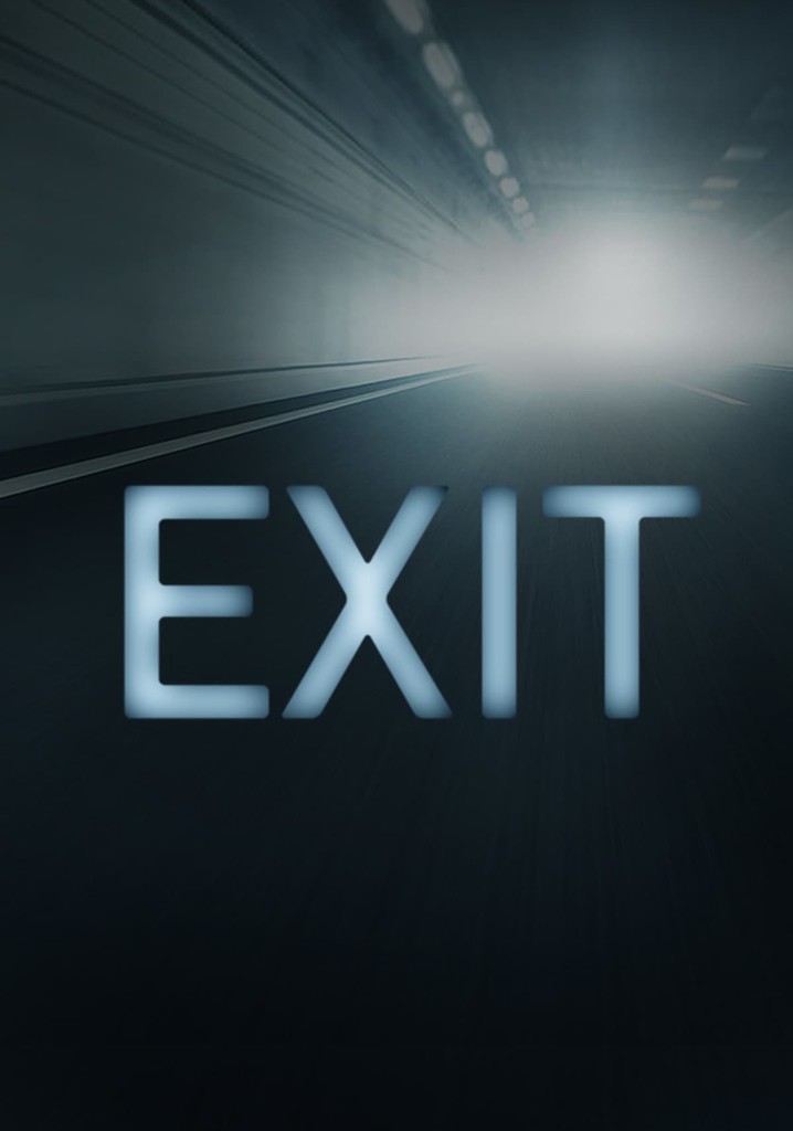 EXIT watch tv show streaming online