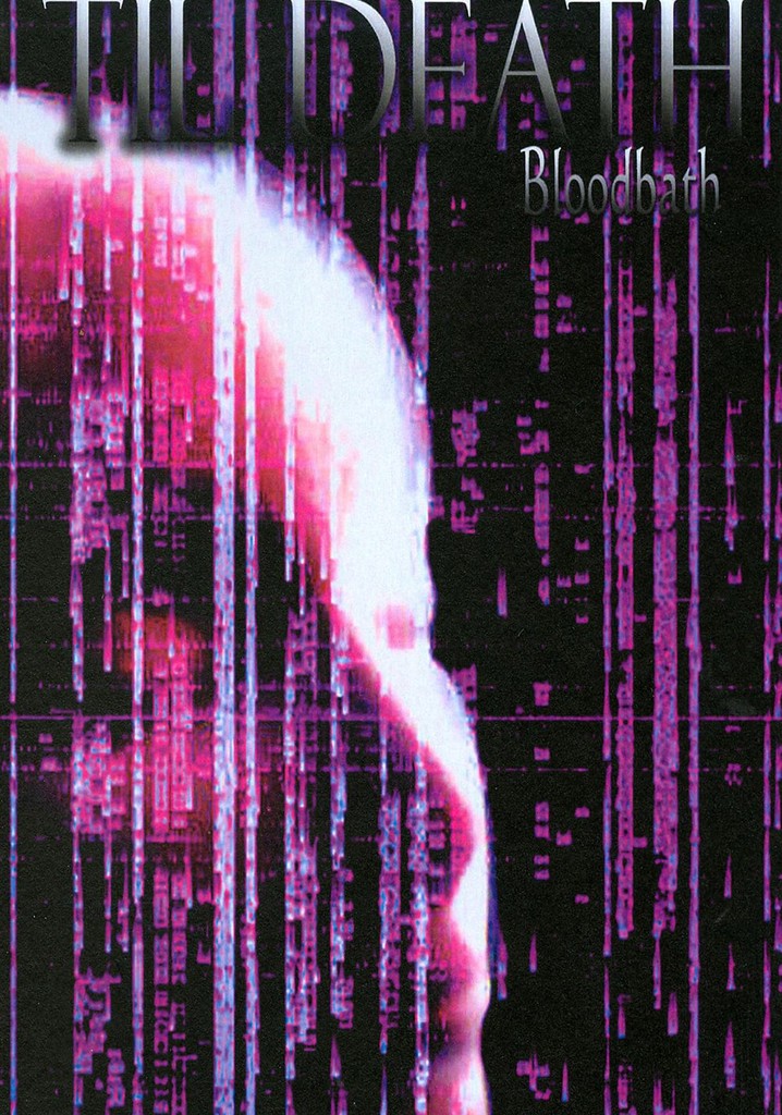 Til Death: Bloodbath