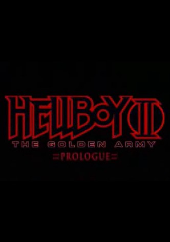 Hellboy II: The Golden Army - Prologue