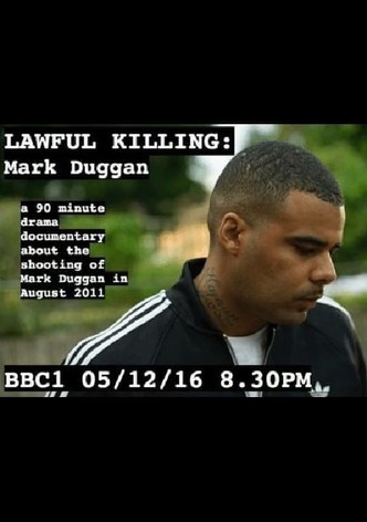 Lawful Killing: Mark Duggan