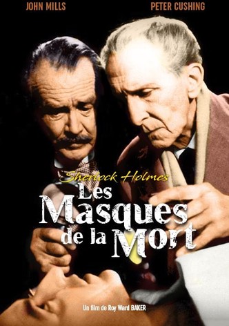 Sherlock Holmes : Les masques de la mort