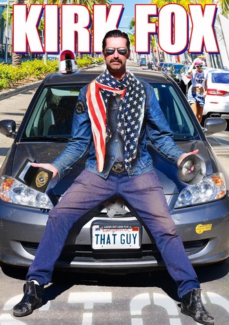 Kirk Fox: That Guy