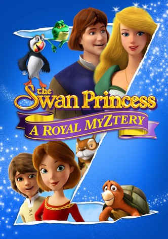 The Swan Princess: A Royal Myztery