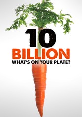 10 Billion: What's On Your Plate