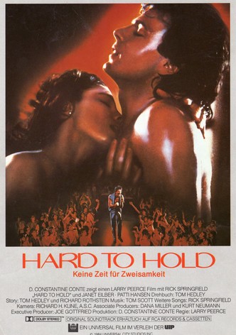 Hard to Hold - Keine Zeit für Zweisamkeit