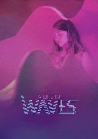 A Life in Waves