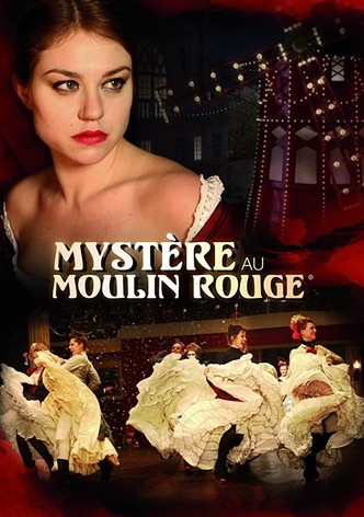 Mystère au Moulin Rouge
