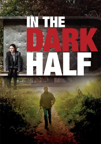 In the Dark Half