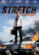 Stretch - Guida o muori