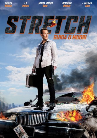 Stretch - Guida o muori