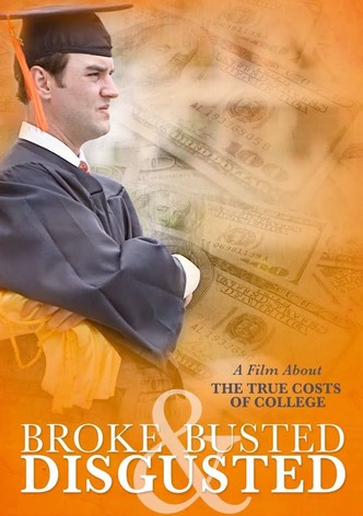 Broke, Busted & Disgusted