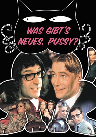 Was gibt's Neues, Pussy?