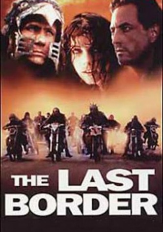 The Last Border