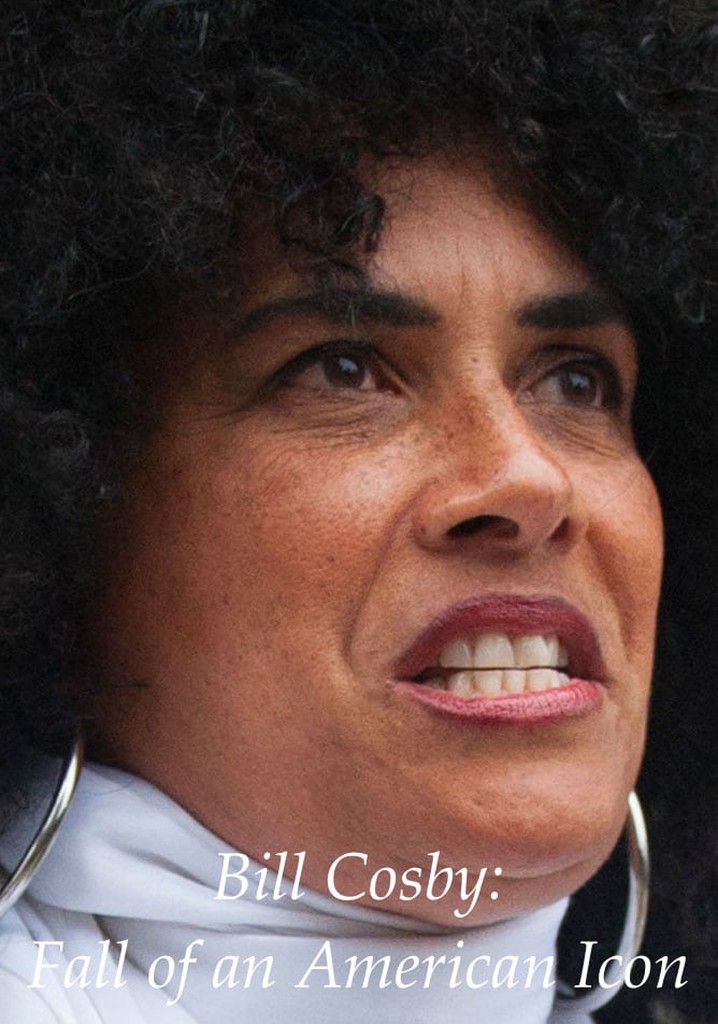 Bill Cosby: Fall of an American Icon