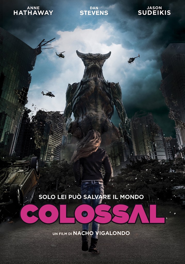 Colossal film dove guardare streaming online