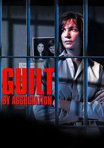 Guilt by Association