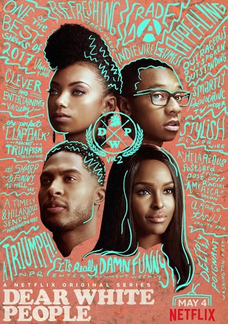 Watch Dear White People