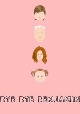 Bye Bye Benjamin