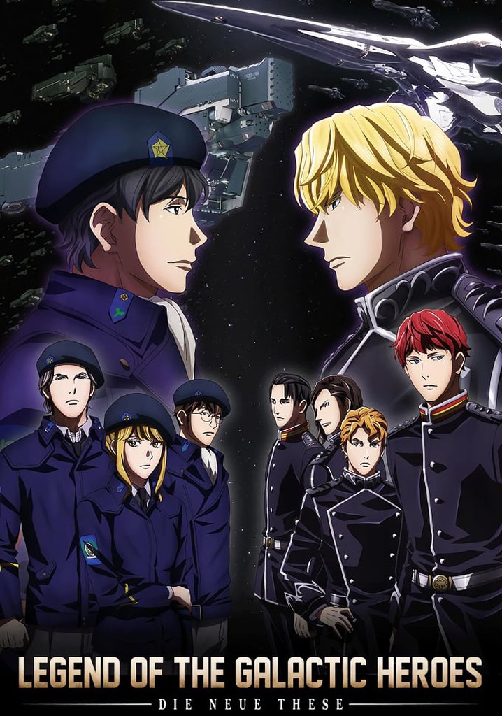 Legend of the Galactic Heroes: Die Neue These en Español - Crunchyroll