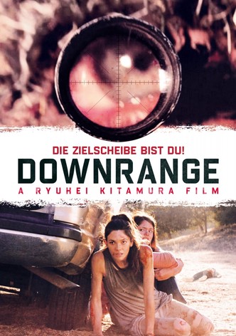 Downrange - Die Zielscheibe bist du!