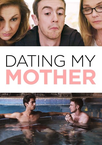 Dating My Mother