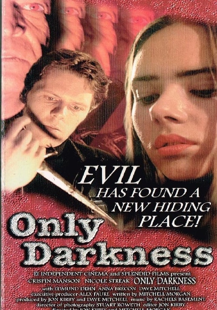 Only Darkness