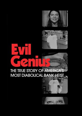 Evil Genius: Die wahre Geschichte des grausamsten Banküberfalls in den USA