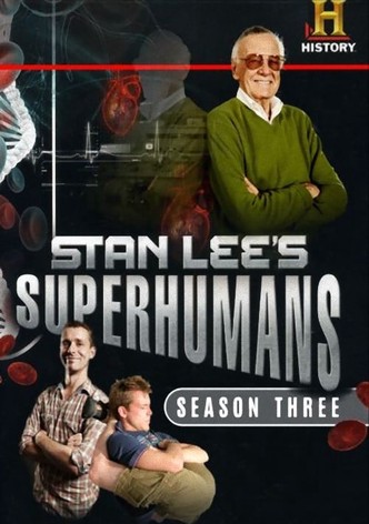Stan Lee's Superhumans Season 3