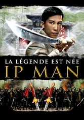 Ip Man : La Légende est née