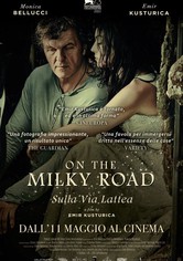 On the Milky Road - Sulla Via Lattea