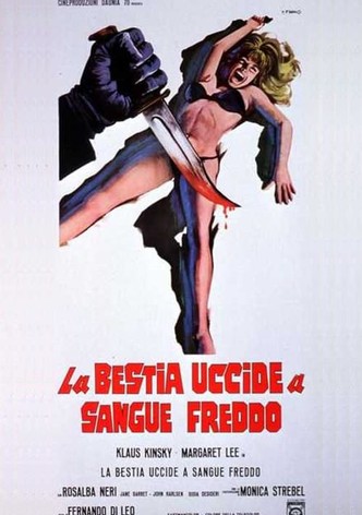 La bestia uccide a sangue freddo