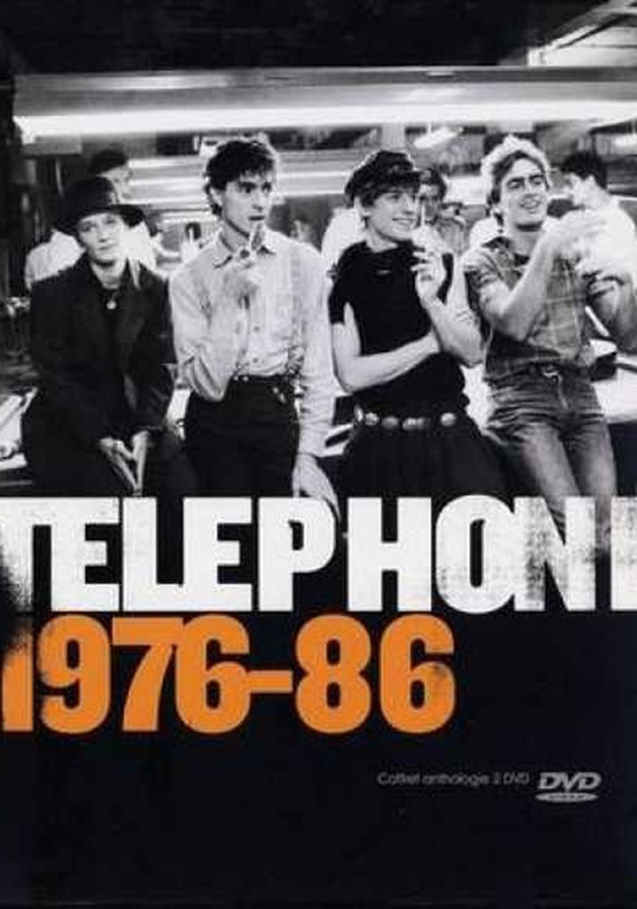 Téléphone - 1976-86