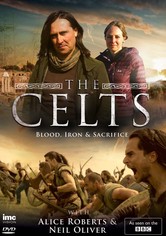 The Celts: Blood, Iron and Sacrifice