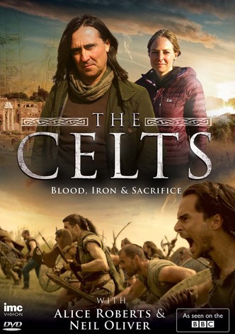 The Celts: Blood, Iron and Sacrifice