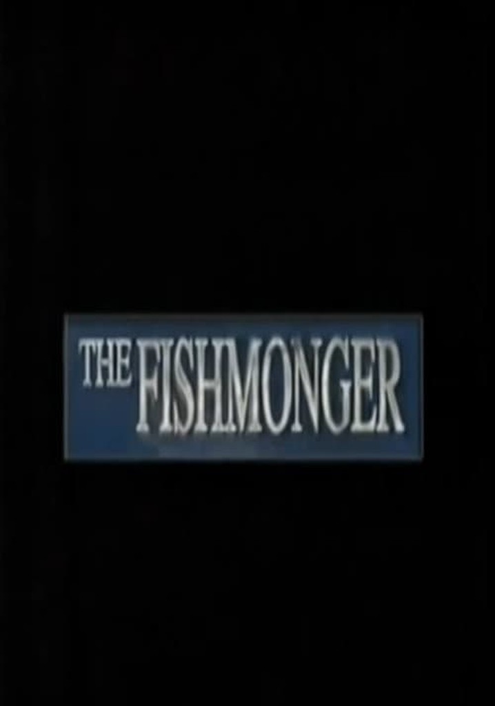 The Fishmonger