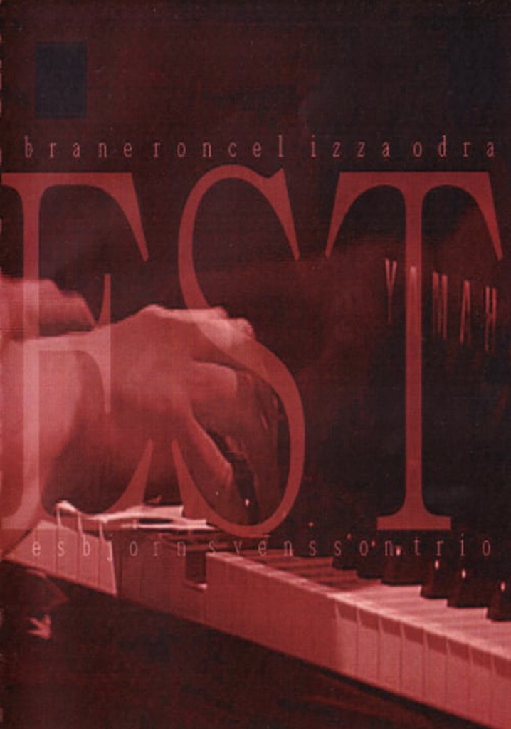 Esbjörn Svensson Trio - Brane Roncel Izza