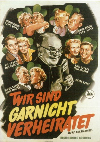 Wir sind gar nicht verheiratet