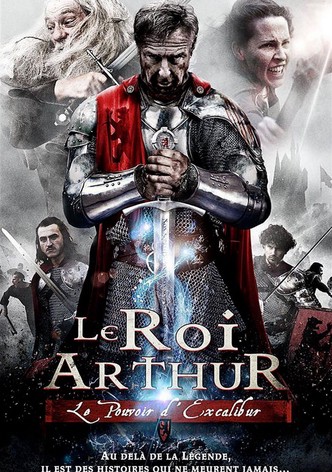 Le Roi Arthur : Le Pouvoir d'Excalibur