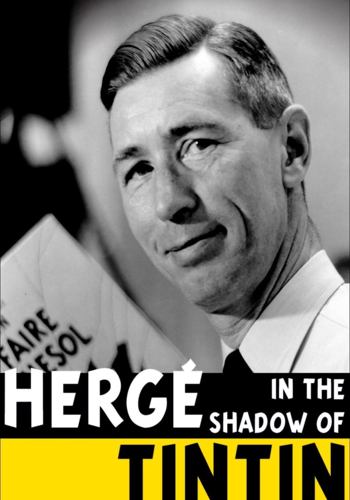 Hergé: In the Shadow of Tintin