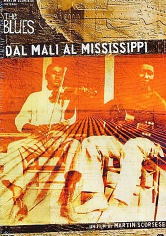 The Blues - Dal Mali al Mississippi