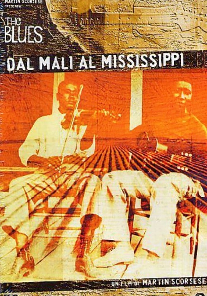 The Blues - Dal Mali al Mississippi