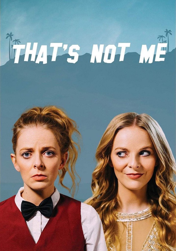 That's Not Me - film: guarda streaming online