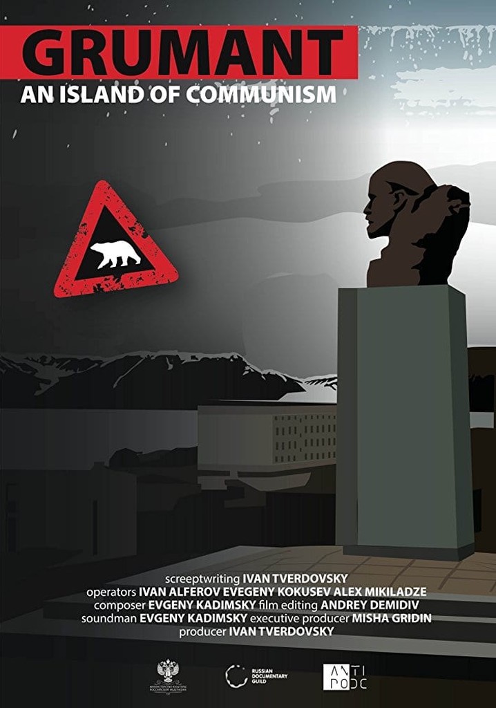 Grumant: The Island of Communism