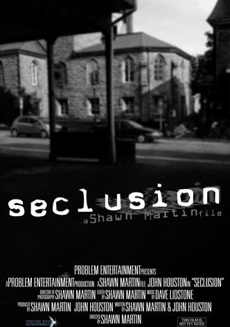 Seclusion