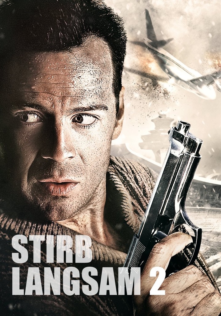 Stirb Langsam Ganzer Film Deutsch Kostenlos Stirb langsam 2 - Film: Jetzt online Stream anschauen