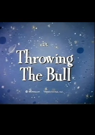 Throwing the Bull
