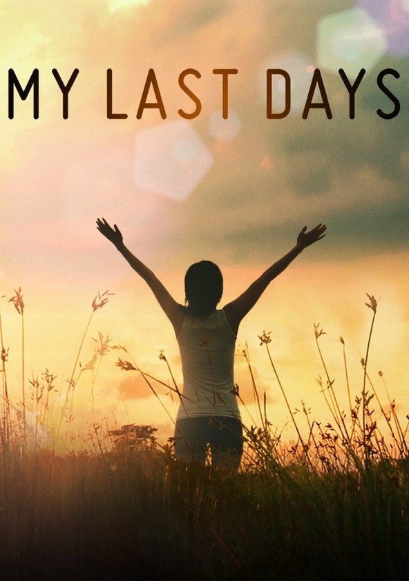 Watch my last day without you online on sale free